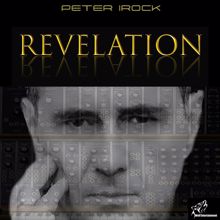 Peter Irock: Revelation