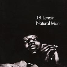 J.B. Lenoir: Natural Man (Expanded Edition)