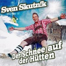 Sven Skutnik: Der Schnee auf der Hütten