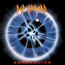 Def Leppard: Have You Ever Needed Someone So Bad