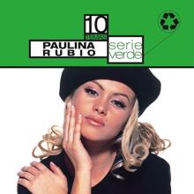 Paulina Rubio: Serie Verde- Paulina Rubio