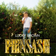 Lucky Brown: Piensas En Mí