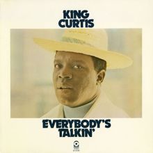 King Curtis: Love the One You're With