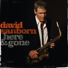 David Sanborn, Eric Clapton: I'm Gonna Move To The Outskirts Of Town