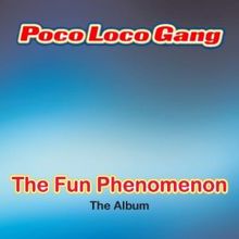 Poco Loco Gang: I Feel Like Dancing