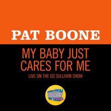 Pat Boone: My Baby Just Cares For Me (Live On The Ed Sullivan Show, October 4, 1964) (My Baby Just Cares For MeLive On The Ed Sullivan Show, October 4, 1964)