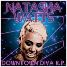 Natasha Watts: Downtown Diva EP