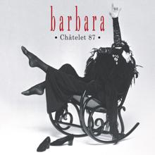 Barbara: Mémoire, mémoire (Live au Théatre du Châtelet / 1987) (Mémoire, mémoire)