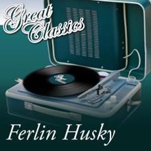 Ferlin Husky: I Can't Help It (If I'm Still in Love With You)