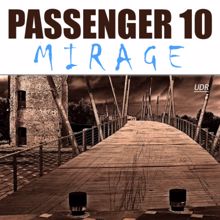 Passenger 10: Mirage