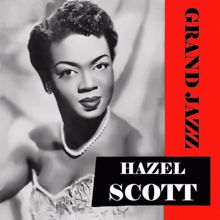 Hazel Scott: Grand Jazz