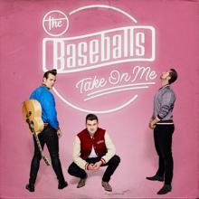 The Baseballs: Take On Me