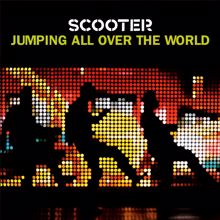 Scooter: Jumping All Over The World