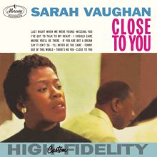 Sarah Vaughan: Close To You