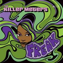 The Killer Meters: Freak / Stomp