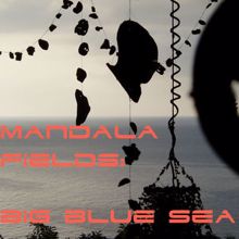 Mandala Fields: Big Blue Sea