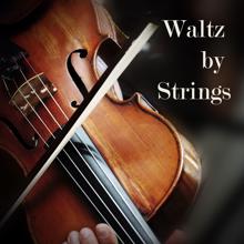 101 Strings Orchestra: Waltz by Strings