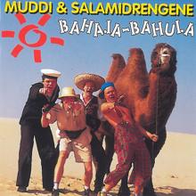 Muddi & Salamidrengene: Bahaja-Bahula