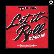 Flo Rida: Let It Roll (Remix EP)