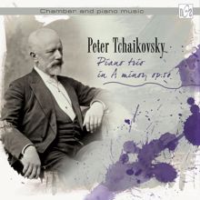 Various Artists: Peter Tchaikovsky. Piano trio in A Minor, op. 50