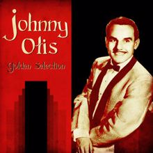 Johnny Otis: Let's Live It Up (Remastered)