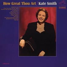 Kate Smith: How Great Thou Art