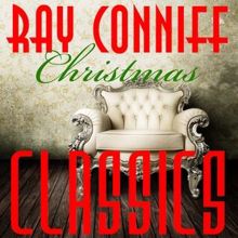 Ray Conniff and His Orchestra: Christmas Classics