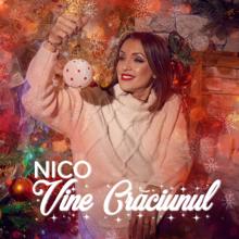 Nico: Vine Crăciunul