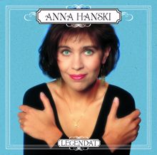 Anna Hanski: Legendat
