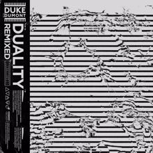Duke Dumont: Duality Remixed