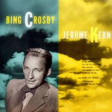 Bing Crosby: Long Ago (and Far Away)