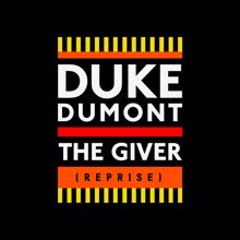 Duke Dumont: The Giver (Reprise)