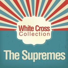 The Supremes: White Cross Collection