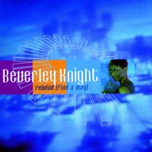 Beverley Knight: Rewind (Find A Way)