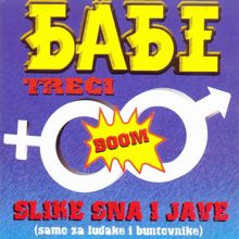 Babe: Slike sna i jave