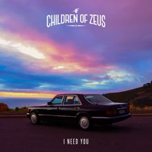 Children of Zeus: I Need You (Video Edit)