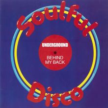 Underground: Behind My Back (Original Mix)