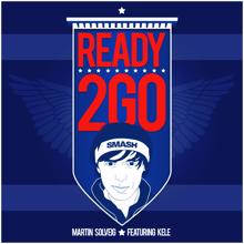 Martin Solveig feat. Kele: Ready 2 Go (Arno Cost Remix)