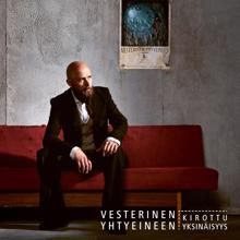 Vesterinen Yhtyeineen: Nuoriherra