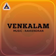 Raveendran: Venkalam (Original Motion Picture Soundtrack)