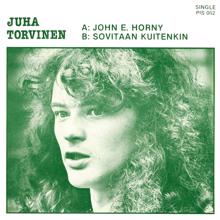 Juha Torvinen: John E. Horny