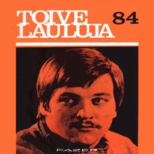 Various Artists: Toivelauluja 84 - 1970