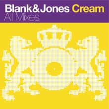 Blank & Jones: Cream (All Mixes)