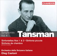 Oleg Caetani: Tansman, A.: Symphonies, Vol. 4