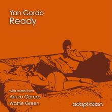 Yan Gordo: Ready (Remixes)