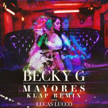 Becky G feat. Lucas Lucco: Mayores (KLAP Remix)