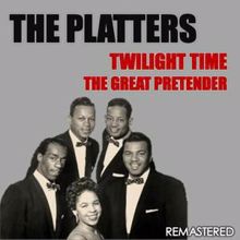The Platters: Twilight Time (Remastered)