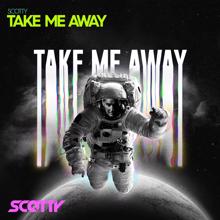 Scotty: Take Me Away