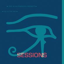 The Alan Parsons Project: Eye In The Sky (Sessions)