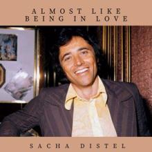 Sacha Distel: This Could Be the Start of Something